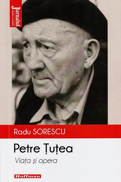 Petre Țuțea. Viața și opera