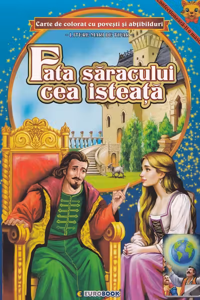Fata saracului cea isteata. Carte de colorat cu povesti si abtibilduri