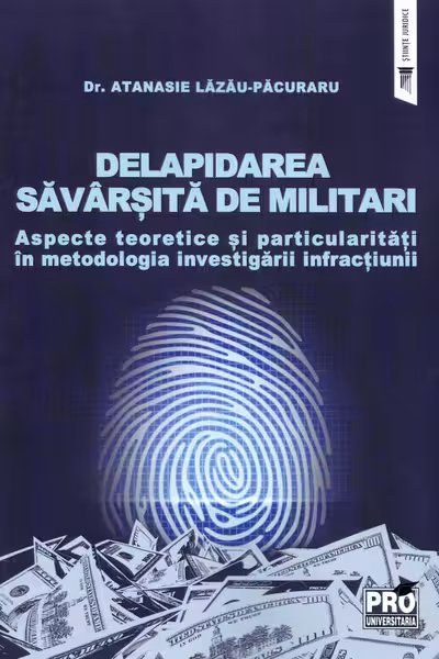 Delapidarea săvârșită de militari. Aspecte teoretice și particularități