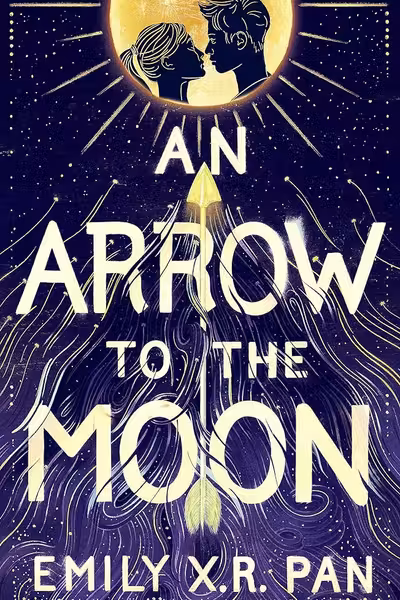 AN ARROW TO THE MOON