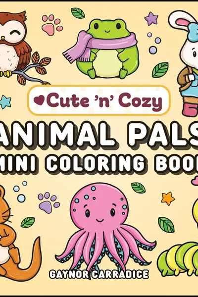 Animal Pals Mini Coloring Book - Cute and Cozy