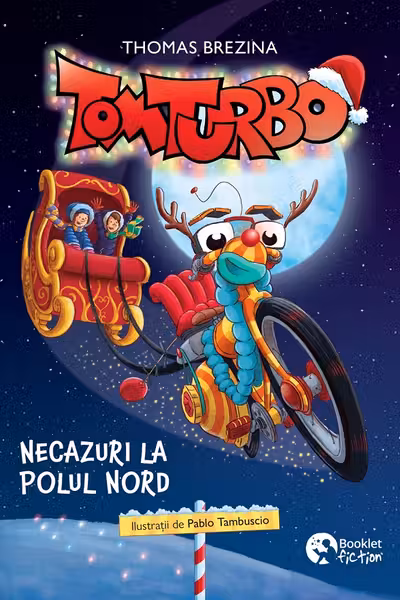 Tom Turbo - Necazuri la Polul Nord