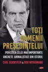 Carte pentru toti. Vol. 132 TOTI OAMENII PRESEDINTELUI.