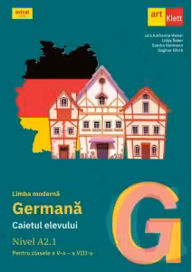 Limba moderna germana. Nivel A2.1 - Clasele 5-8 - Caietul elevului