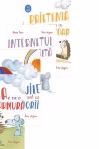 Pachet Colectia copilariei: 1. Furia e ca o armura; 2. Grijile sunt ca norii; 3. Internetul e ca o balta; 4. Prietenia e ca un balansoar