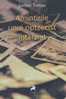 Amintirile unui optzecist intarziat