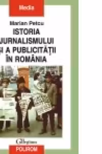 Istoria jurnalismului si a publicitatii in Romania