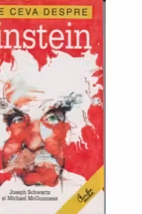 Cate ceva despre Einstein