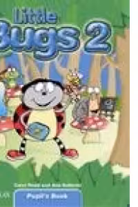 Little Bugs 2 Pupil s Book