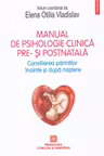 Manual de psihologie clinica pre- si postnatala