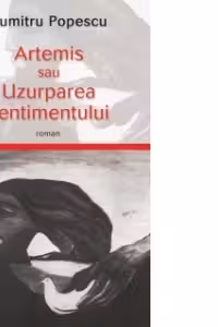 Artemis sau uzurparea sentimentului
