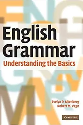 English Grammar: Understanding the Basics - Evelyn P. Altenberg, Robert M. Vago