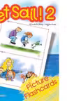 Curs limba engleza Set Sail 2. Picture flashcards - Virginia Evans, Elizabeth Gray