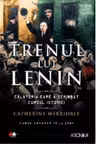 Kronika TRENUL LUI LENIN. Catherine Merridale