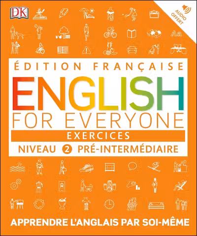 English for Everyone 2 Practice Book (French Language Edition)