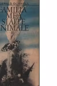 Familia mea si alte animale