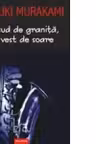 La sud de granita la vest de soare