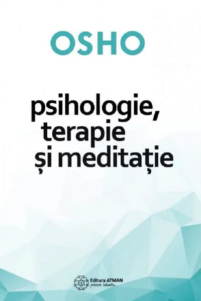 Psihologie, terapie și meditație