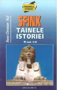 Sfinx. Tainele istoriei II (vol. 3-4)