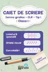 Caiet de scriere. Semne grafice - CLR - Tip I - Clasa I