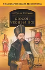CIOCOII VECHI SI NOI