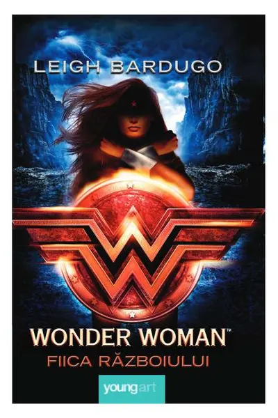 Wonder Woman. Fiica Razboiului