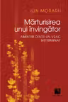 Mărturisirea unui învingător