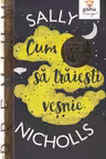 Cum sa traiesti vesnic