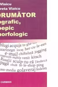 Indrumator ortografic, ortoepic si morfologic