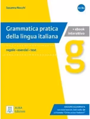 Grammatica pratica della lingua italiana. Edizione aggiornata (libro + audio online)