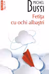 Fetita cu ochi albastri