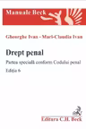 Drept penal. Partea specială conform Codului penal Ed.6