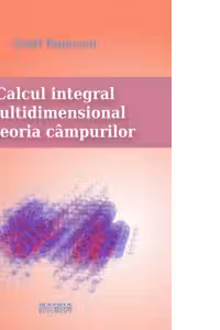 Calcul integral multidimensional si teoria campurilor