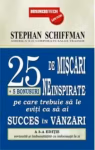 25 de miscari neinspirate + 5 bonusuri pe care trebuie sa le eviti ca sa ai succes in vanzari