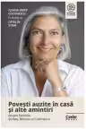 Povesti auzite in casa si alte amintiri despre familiile Stirbey, Bibescu si Costinescu. Ileana Kripp Costinescu in dialog cu Catalin Strat