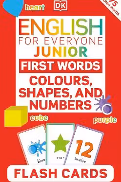 English for Everyone Junior: First Words Colours Shapes and Numbers Flash Cards