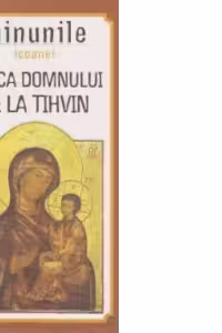 Maica Domnului de la Tihvin. Minunile icoanei