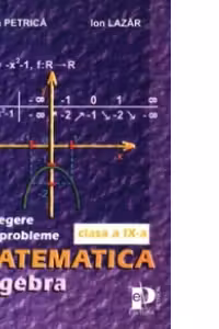 Algebra - culegere de probleme pentru clasa a IX-a (M1, M2, M3)
