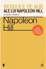 Regulile de aur ale lui Napoleon Hill.