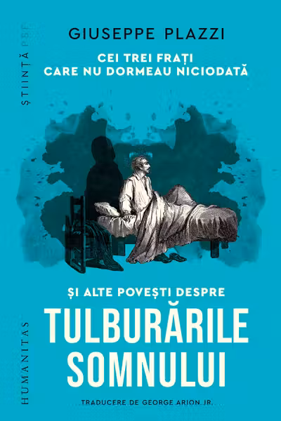 Cei trei frati care nu dormeau niciodata si alte povesti despre tulburarile somnului