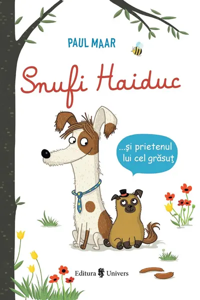 Șnufi Haiduc și prietenul lui grăsuț