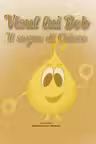 Visul lui Bob / Il sogno di Chicco
