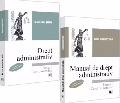 Pachet: Curs de drept administrativ. Manual de drept administrativ: Curs + Caiet de seminar. Partea I