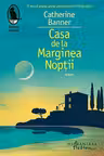 Casa de la marginea noptii