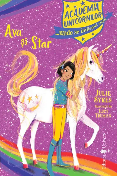 Academia Unicornilor. Ava și Star