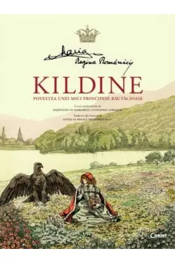 Kildine. Povestea unei principese rautacioase