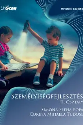 Dezvoltare personala, clasa a 2-a. Manual in limba maghiara - Simona Elena Popa, Corina Mihaela Tudose