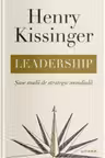 LEADERSHIP. Sase studii de strategie mondiala