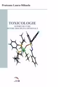 Toxicologie : suport de curs pentru disciplina optionala