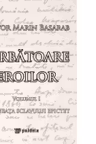 Sarbatoare eroilor. Volumul I - Dimineata sclavului Epictet